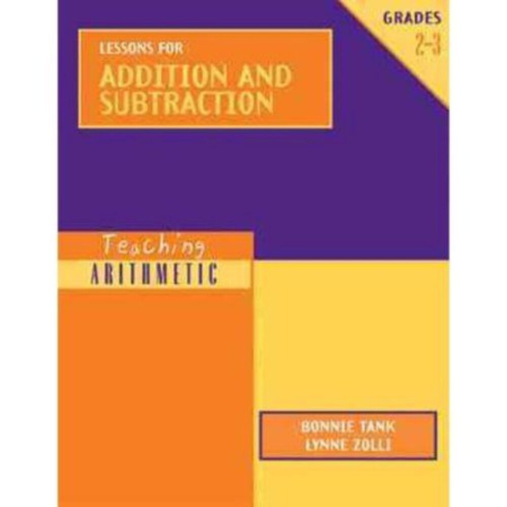 Lessons for Addition and Subtraction, Grades 2-3 by Bonnie, Zolli, Lynne Tank